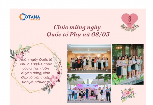 Cotana Group chúc mừng Ngày Quốc tế Phụ nữ 08/03